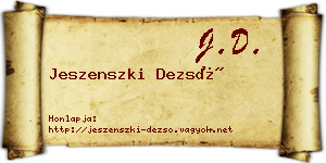 Jeszenszki Dezső névjegykártya